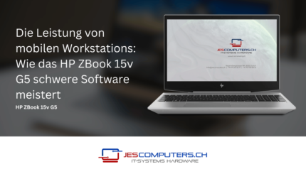Die_Leistung_von_mobilen_Workstations_Wie_das_HP_ZBook_15v_G5_schwere_Software_meistert