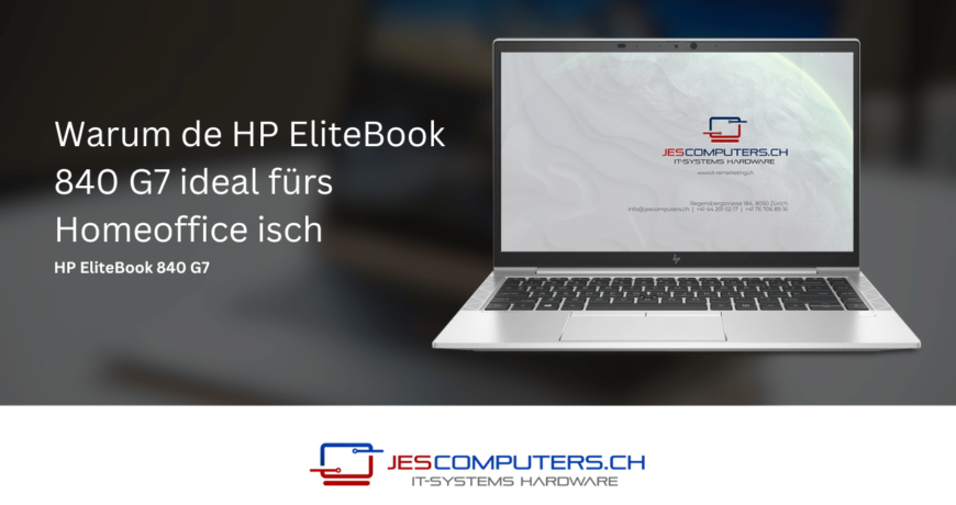 Warum_de_HP_EliteBook_840_G7_ideal_furs_Homeoffice_isch